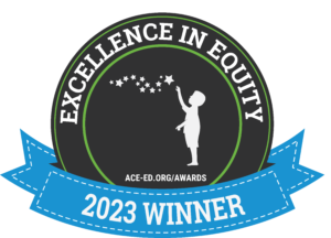 2023: ACE Award for Excellence in Equity, One95 Literacy Ecosystem